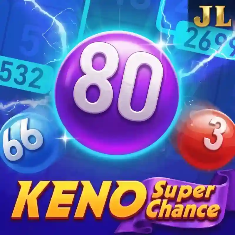 Keno Super Chance